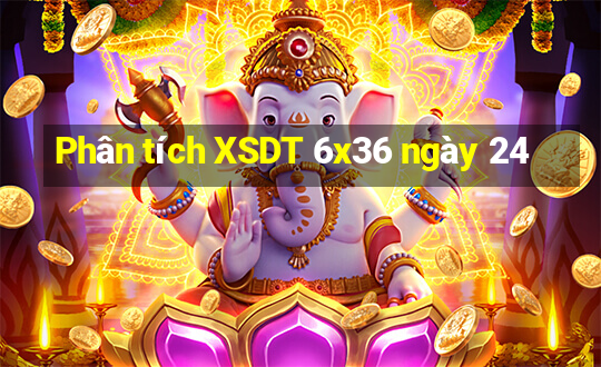 Phân tích XSDT 6x36 ngày 24