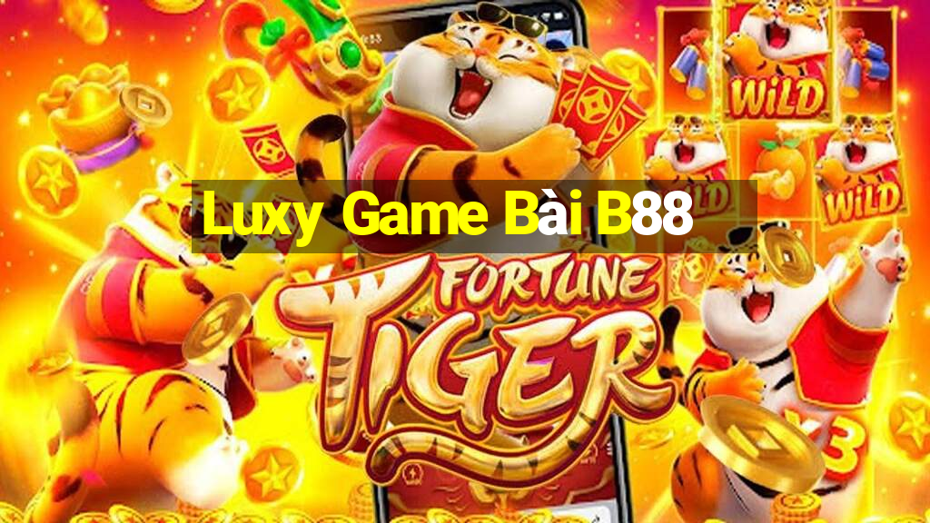 Luxy Game Bài B88