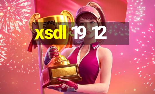 xsdl 19 12