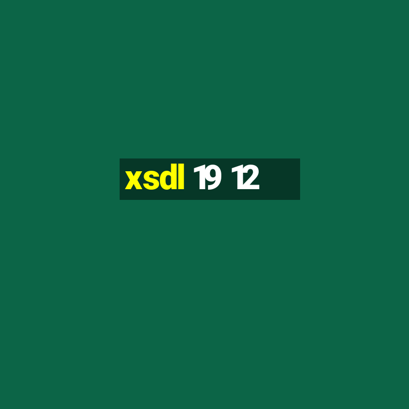 xsdl 19 12