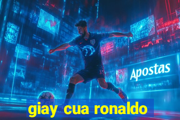 giay cua ronaldo