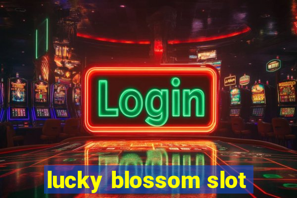 lucky blossom slot