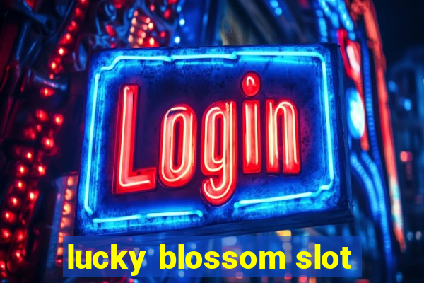 lucky blossom slot