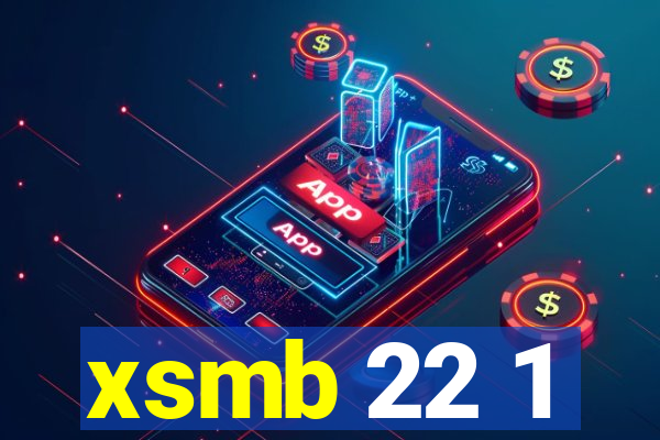 xsmb 22 1