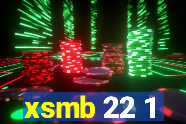 xsmb 22 1