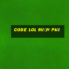 code lol miễn phí