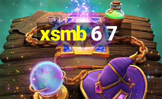 xsmb 6 7