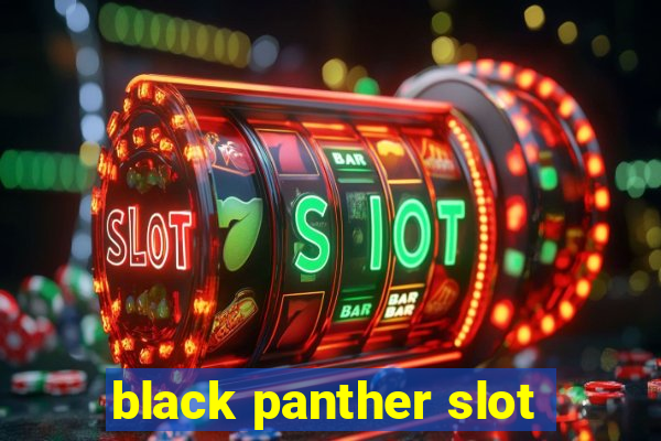 black panther slot