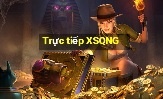 Trực tiếp XSQNG