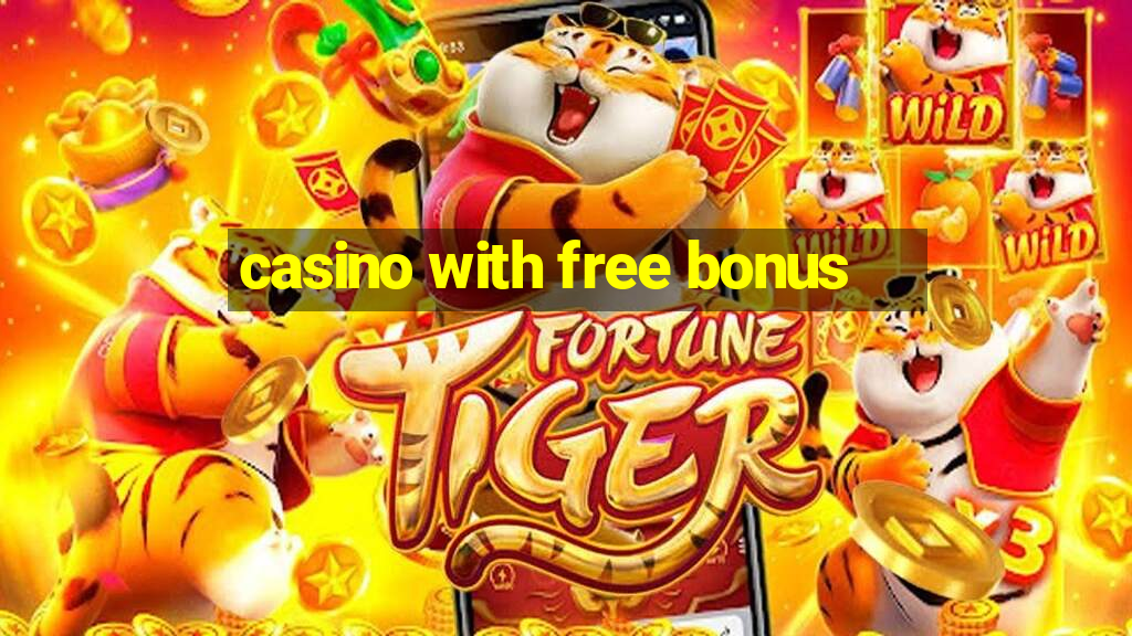 casino with free bonus