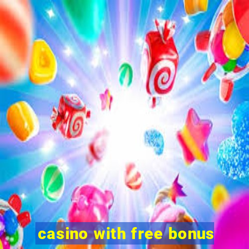 casino with free bonus