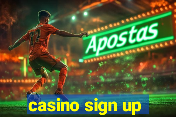 casino sign up