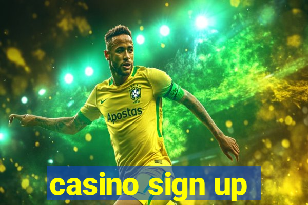 casino sign up