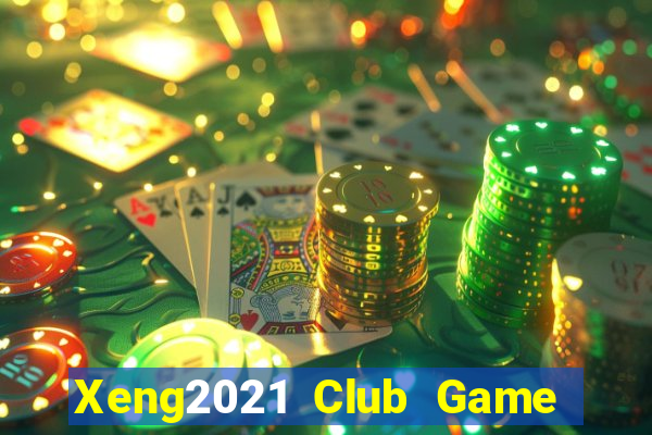 Xeng2021 Club Game Bài Sunwin