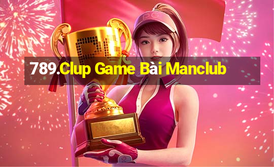 789.Clup Game Bài Manclub