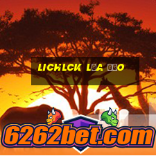 Lichlck Lừa Đảo