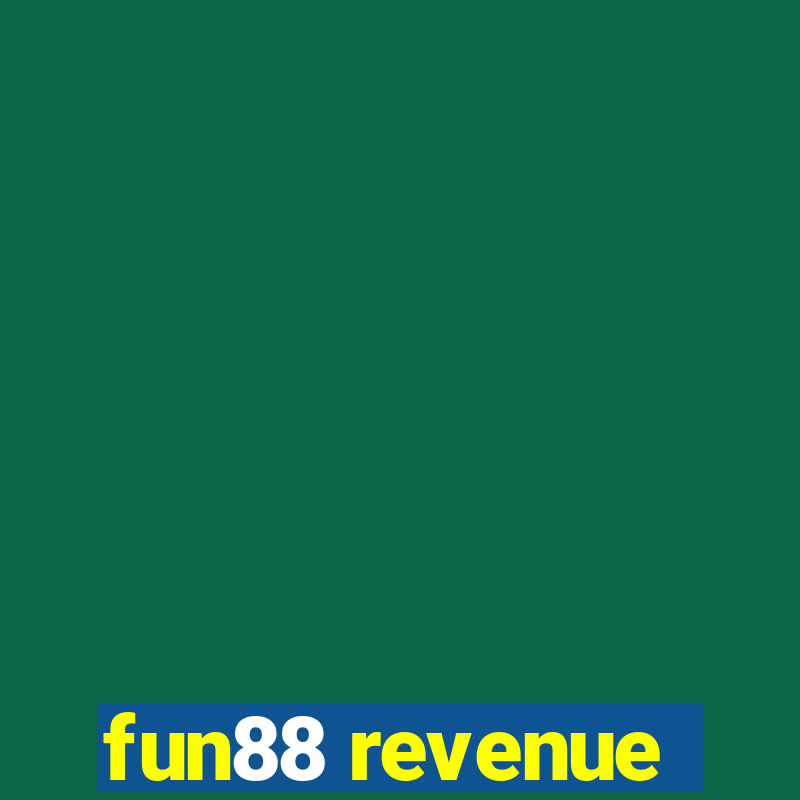 fun88 revenue