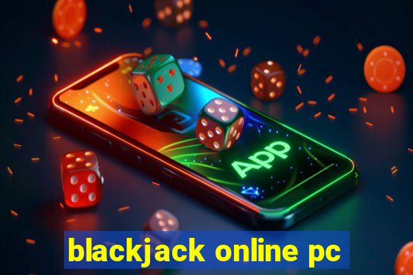 blackjack online pc