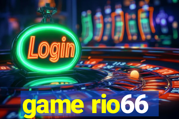 game rio66