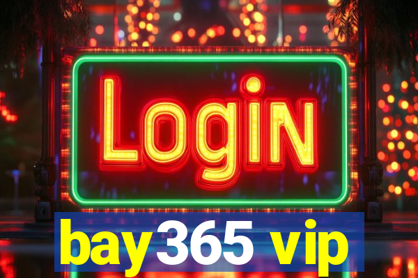 bay365 vip