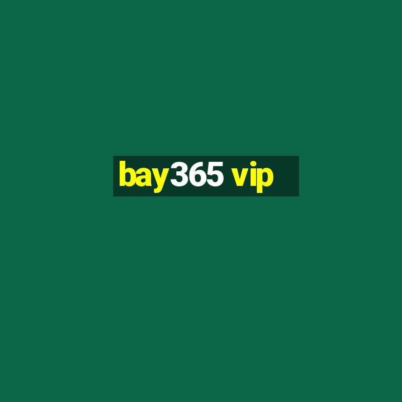 bay365 vip