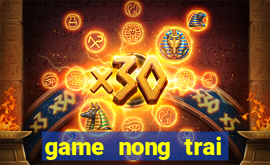 game nong trai tran nuoi