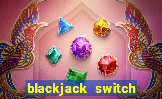 blackjack switch side bets