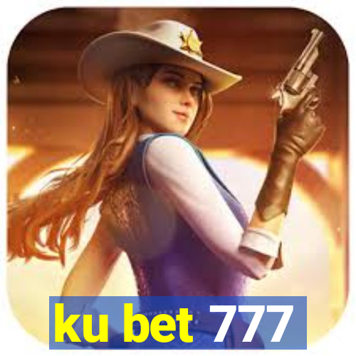 ku bet 777