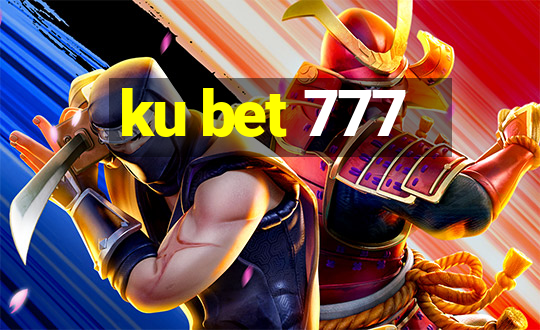 ku bet 777