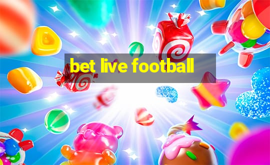 bet live football