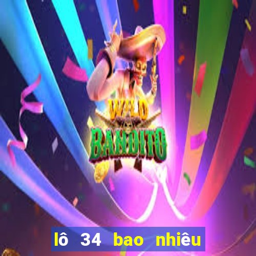 lô 34 bao nhiêu ngày chưa ra