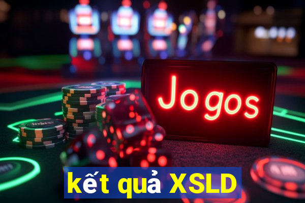 kết quả XSLD