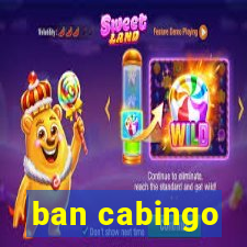 ban cabingo