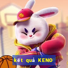 kết quả KENO ngày 17