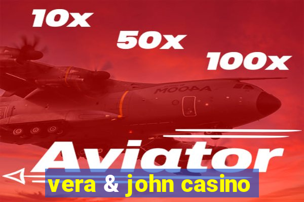 vera & john casino