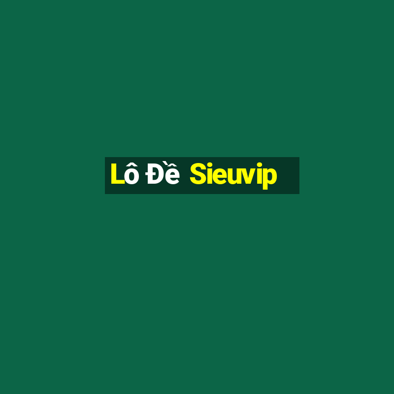 Lô Đề Sieuvip