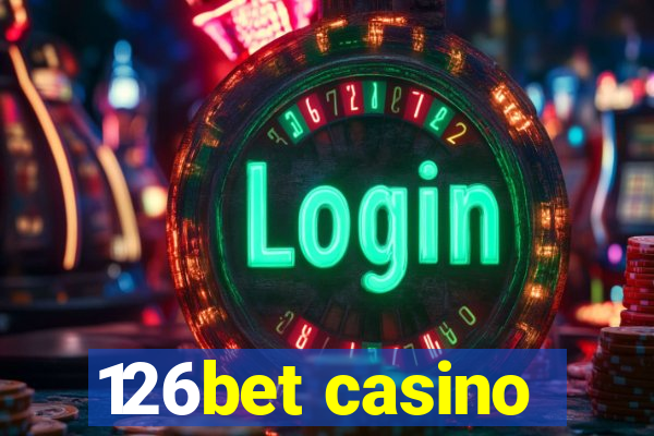 126bet casino