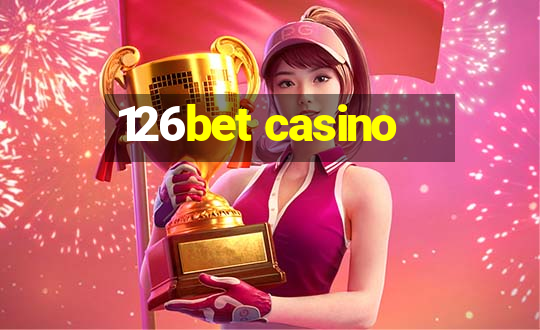 126bet casino