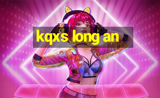 kqxs long an