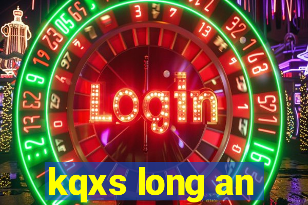 kqxs long an