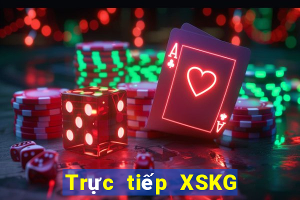 Trực tiếp XSKG ngày mai