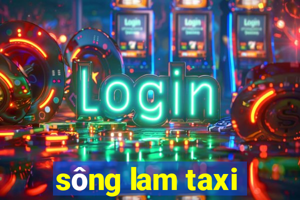 sông lam taxi