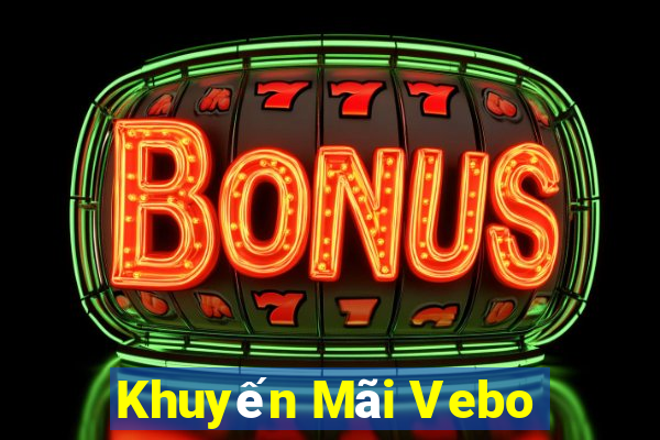 Khuyến Mãi Vebo