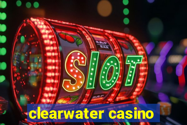 clearwater casino