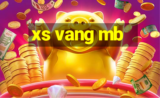 xs vang mb