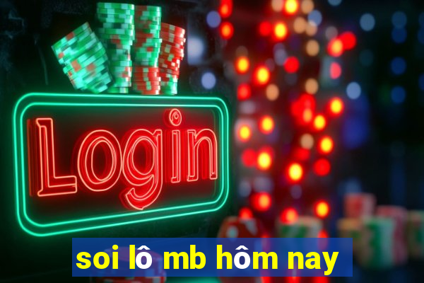 soi lô mb hôm nay