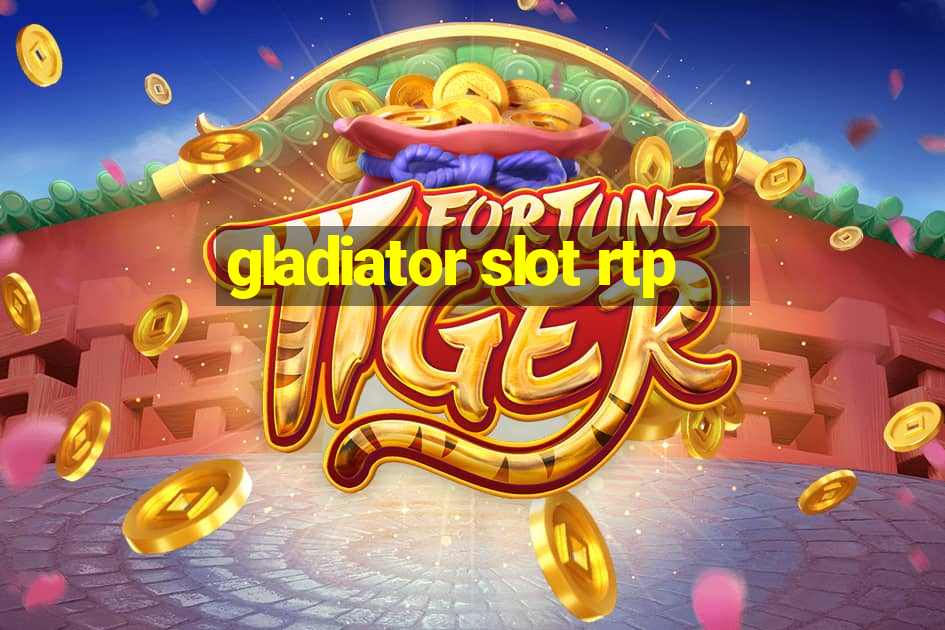 gladiator slot rtp