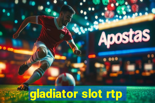 gladiator slot rtp