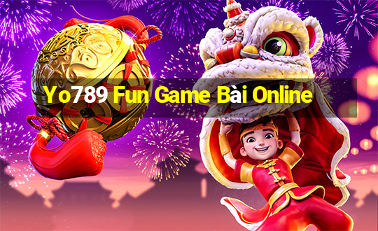 Yo789 Fun Game Bài Online