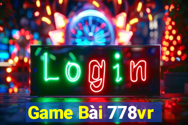 Game Bài 778vr